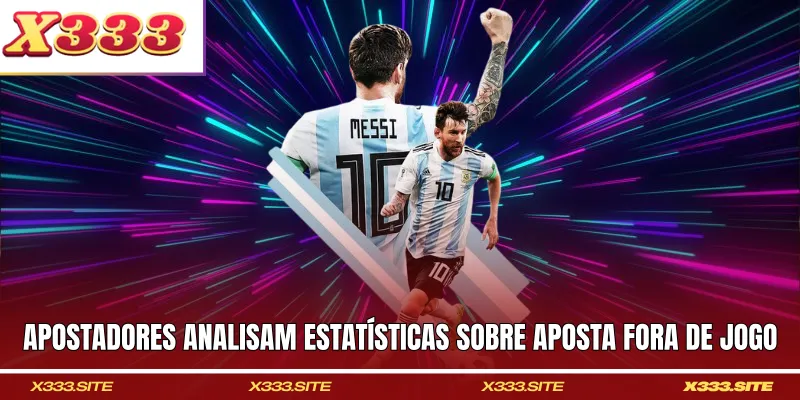 Apostadores analisam estatísticas sobre aposta fora de jogo