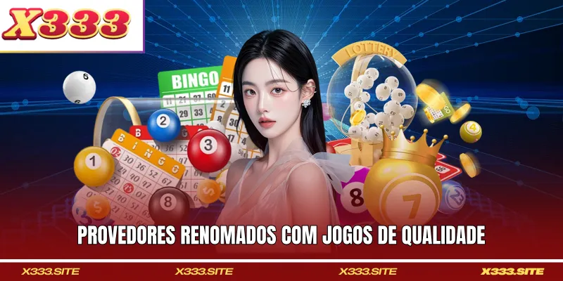 Provedores renomados com jogos de qualidade