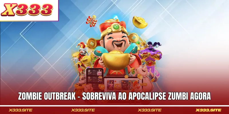 Zombie Outbreak - Sobreviva ao Apocalipse Zumbi Agora